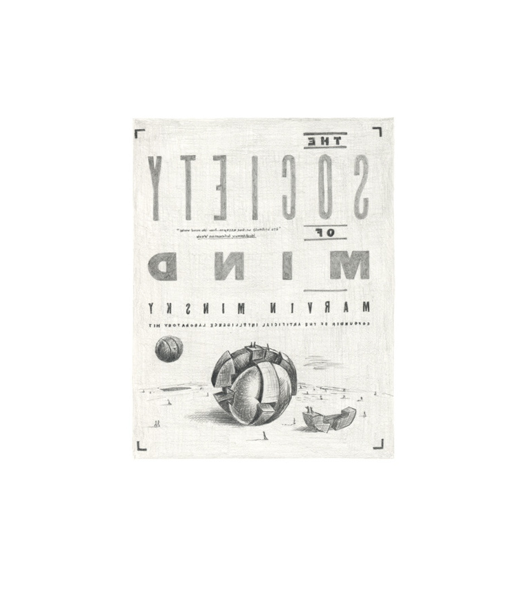 The Society of Mind, Marvin Minsky, 1986 (literature) 2009-11